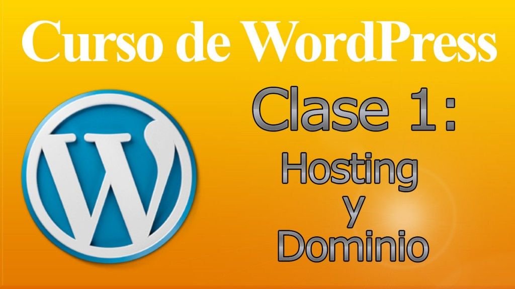 cursowordpressclase1-Hosting y Dominio