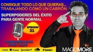 Superpoderes del éxito para gente normal - Mago More