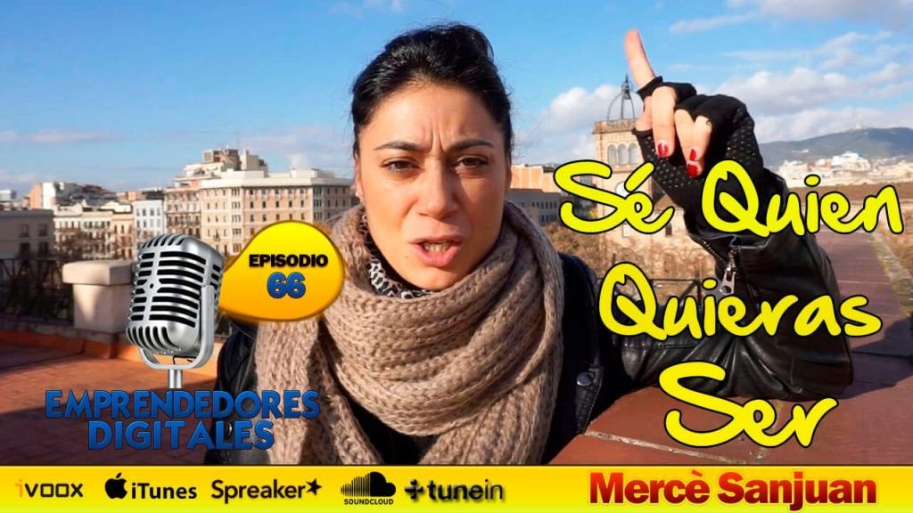 Sé quien quieras ser - Mercè Sanjuan
