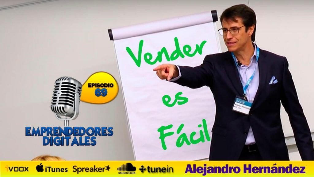 Vender es fácil, si sabe cómo- Alejandro Hernández