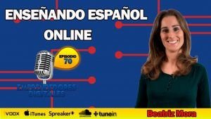 Enseñar español online - Beatriz Mora