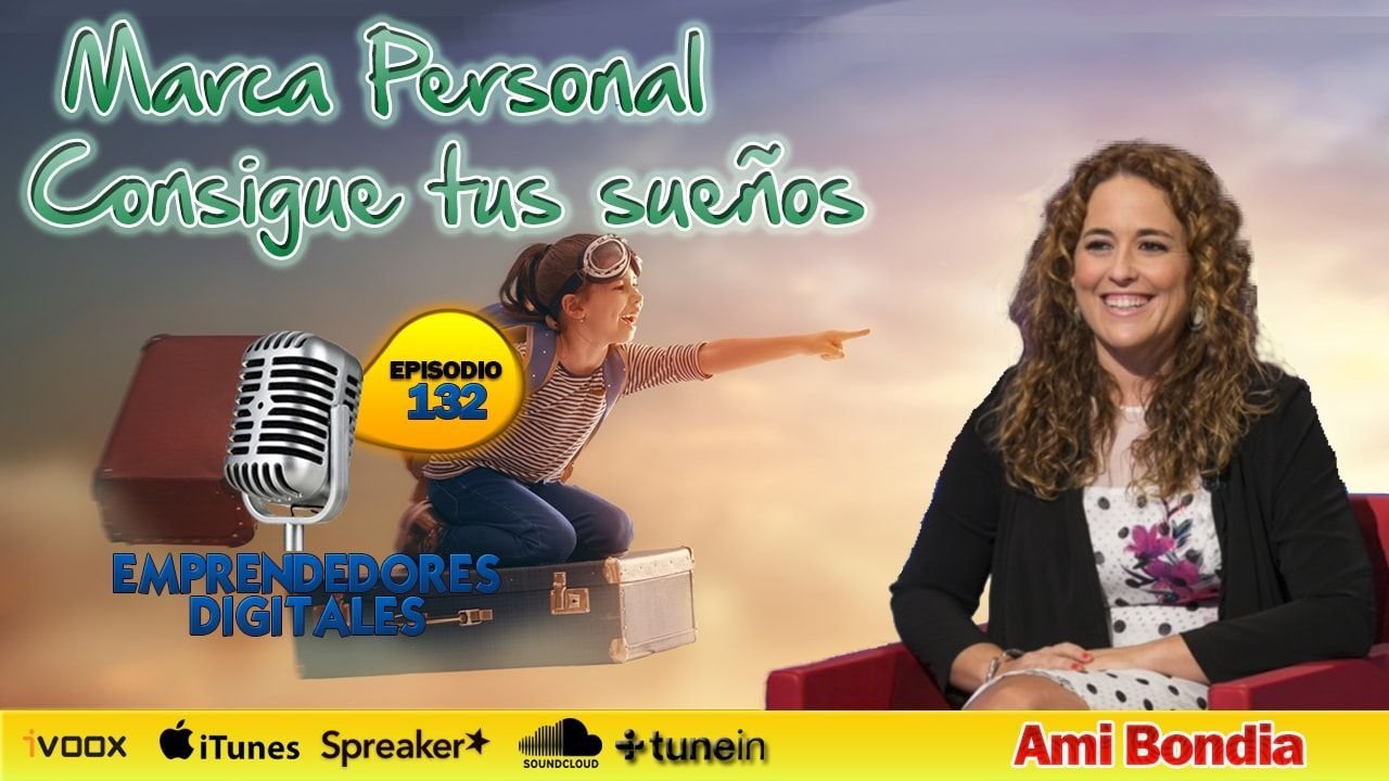 Marca personal para conseguir tus sueños