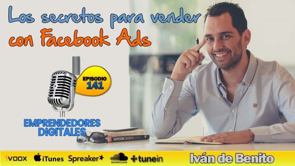Los secretos para vender con Facebook Ads