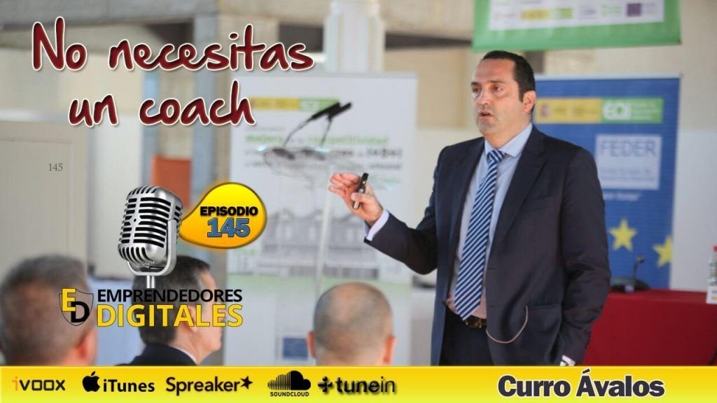 No necesitas un coach - Curro Ávalos
