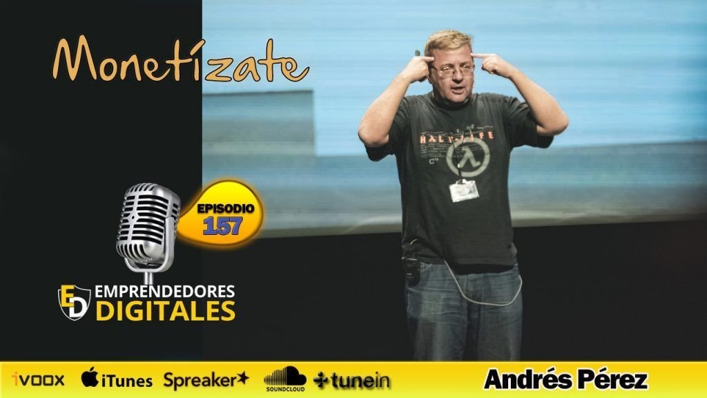 Monetízate- Cómo Ganarte la vida con lo que haces - Andrés Pérez