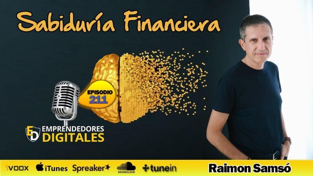 Sabiduría financiera - El dinero se hace en la mente