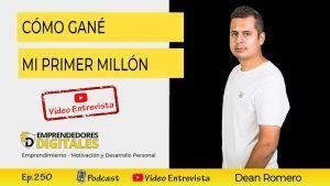 Cómo gané mi primer millón - Dean Romero