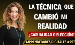La técnica que cambió mi realidad