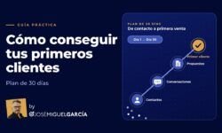 Plan de 30 días para conseguir los primeros clientes de un negocio